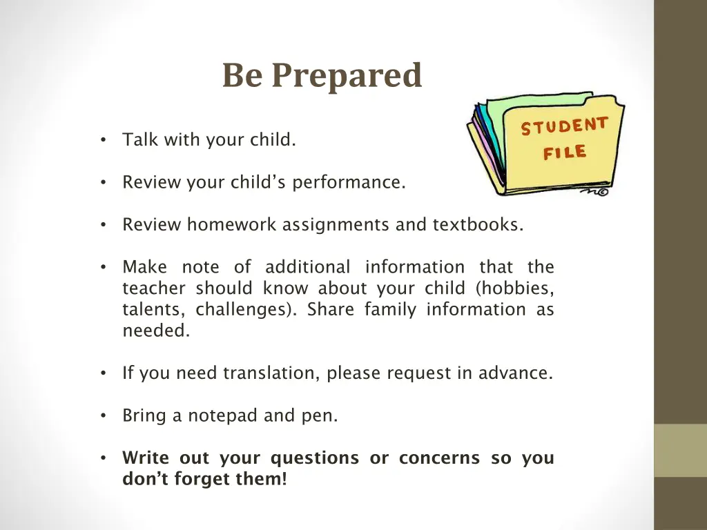 be prepared