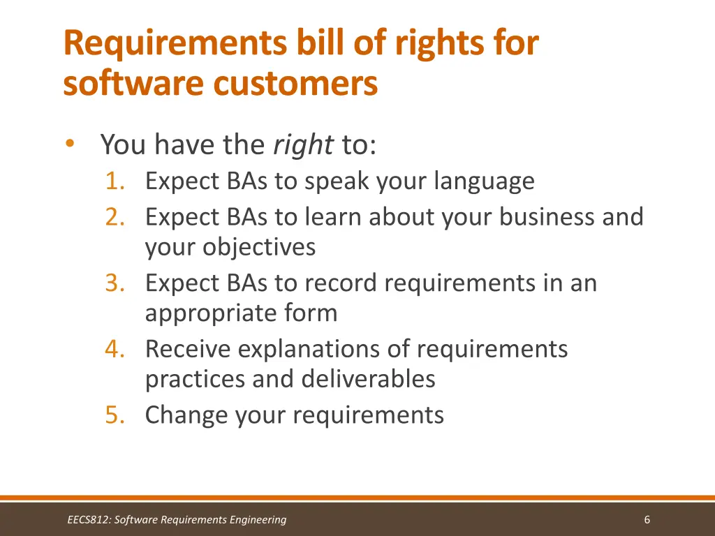 requirements bill of rights for software customers