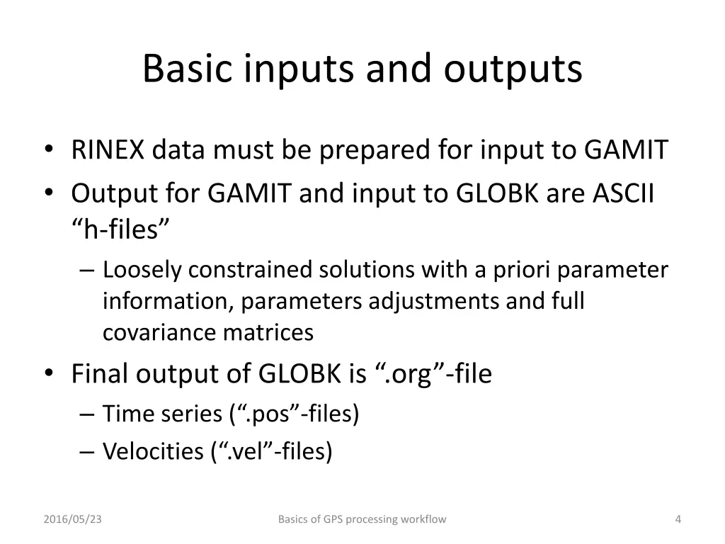 basic inputs and outputs