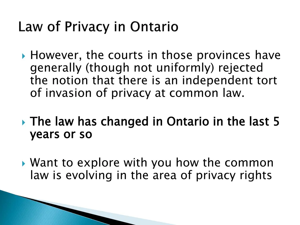 however the courts in those provinces have