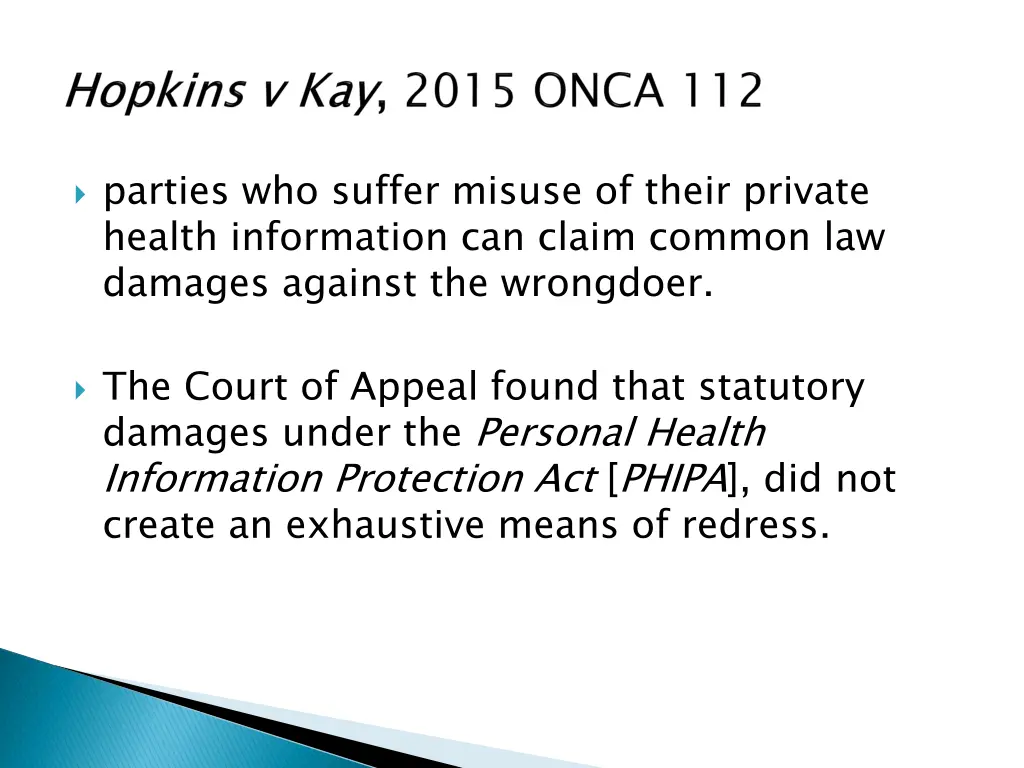 parties who suffer misuse of their private health