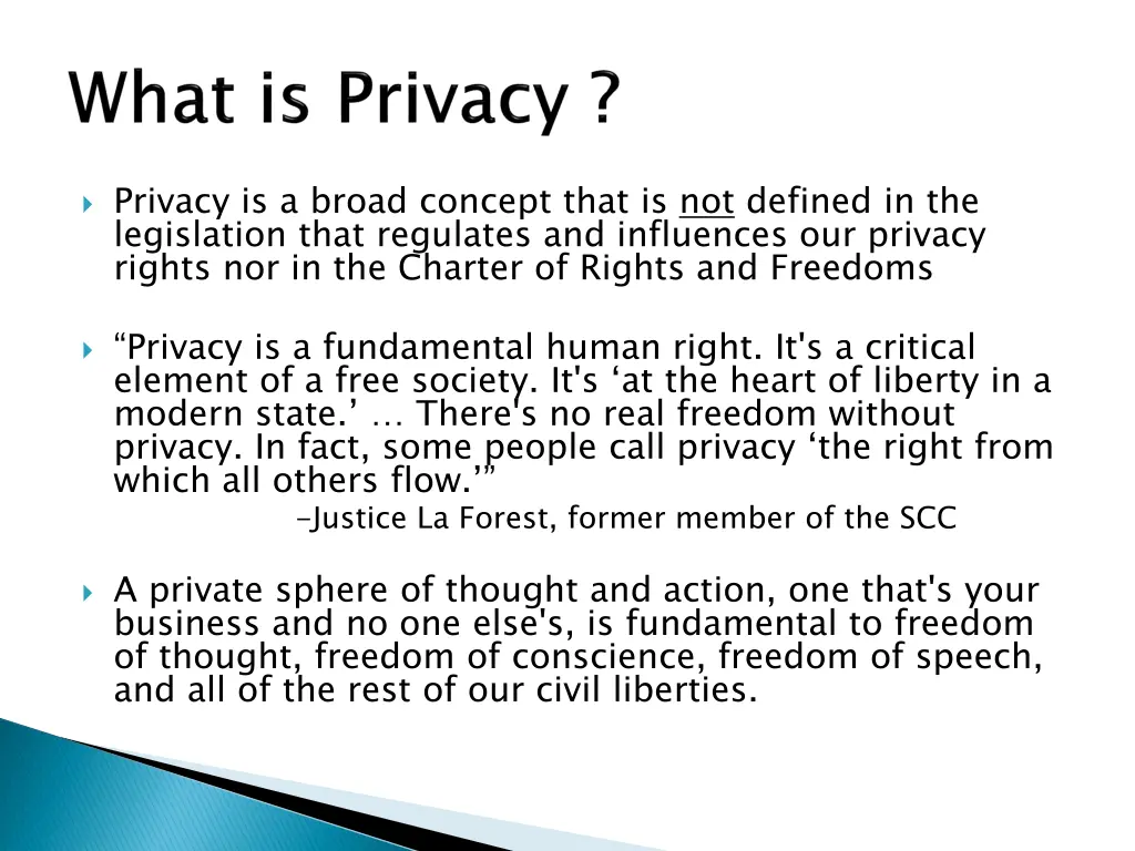 privacy is a broad concept that is not defined