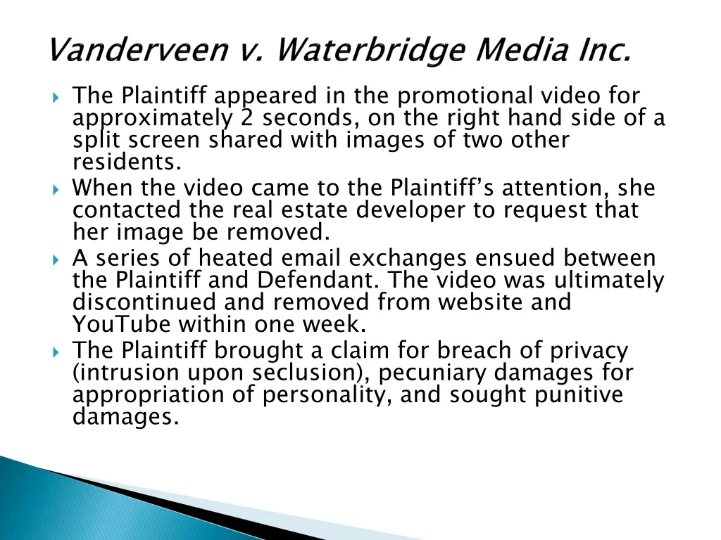 the plaintiff appeared in the promotional video