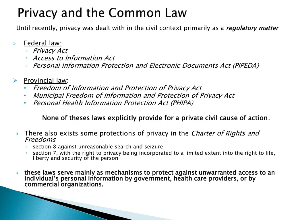 until recently privacy was dealt with