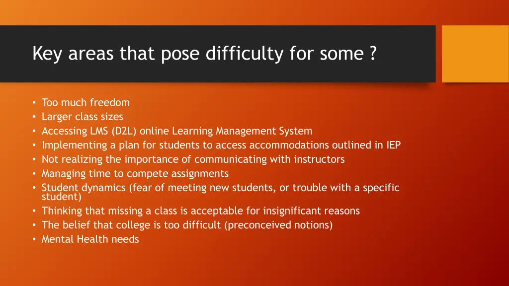key areas that pose difficulty for some
