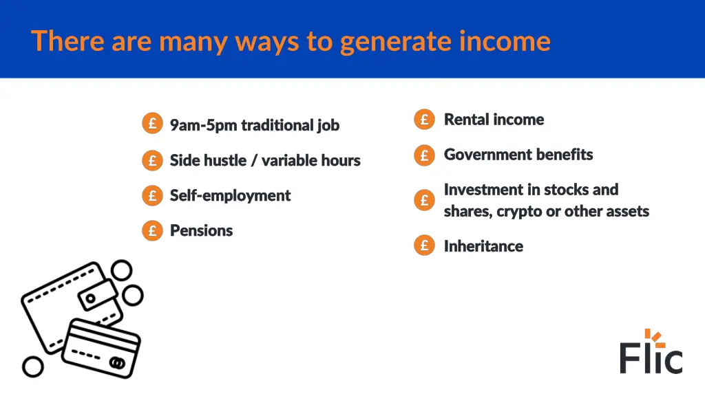 there are many ways to generate income