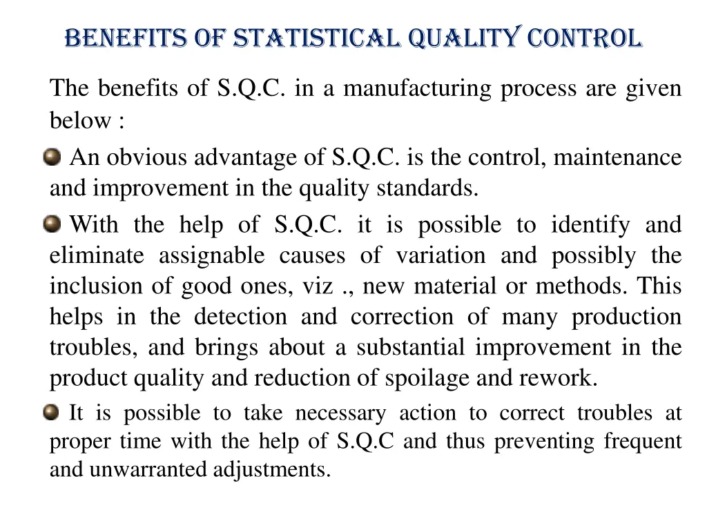 benefits of statistical quality control