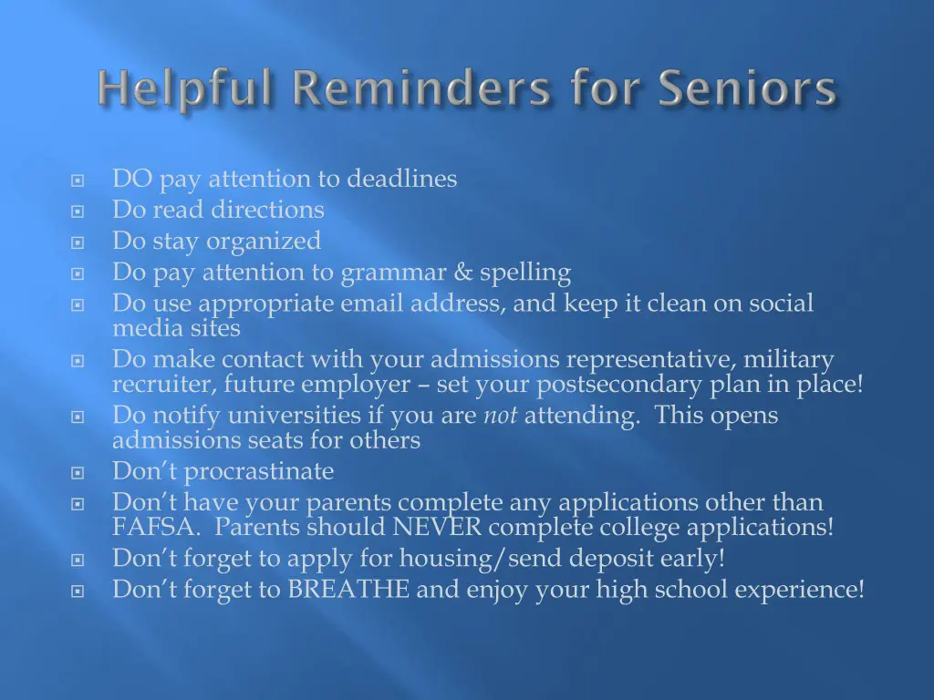do pay attention to deadlines do read directions