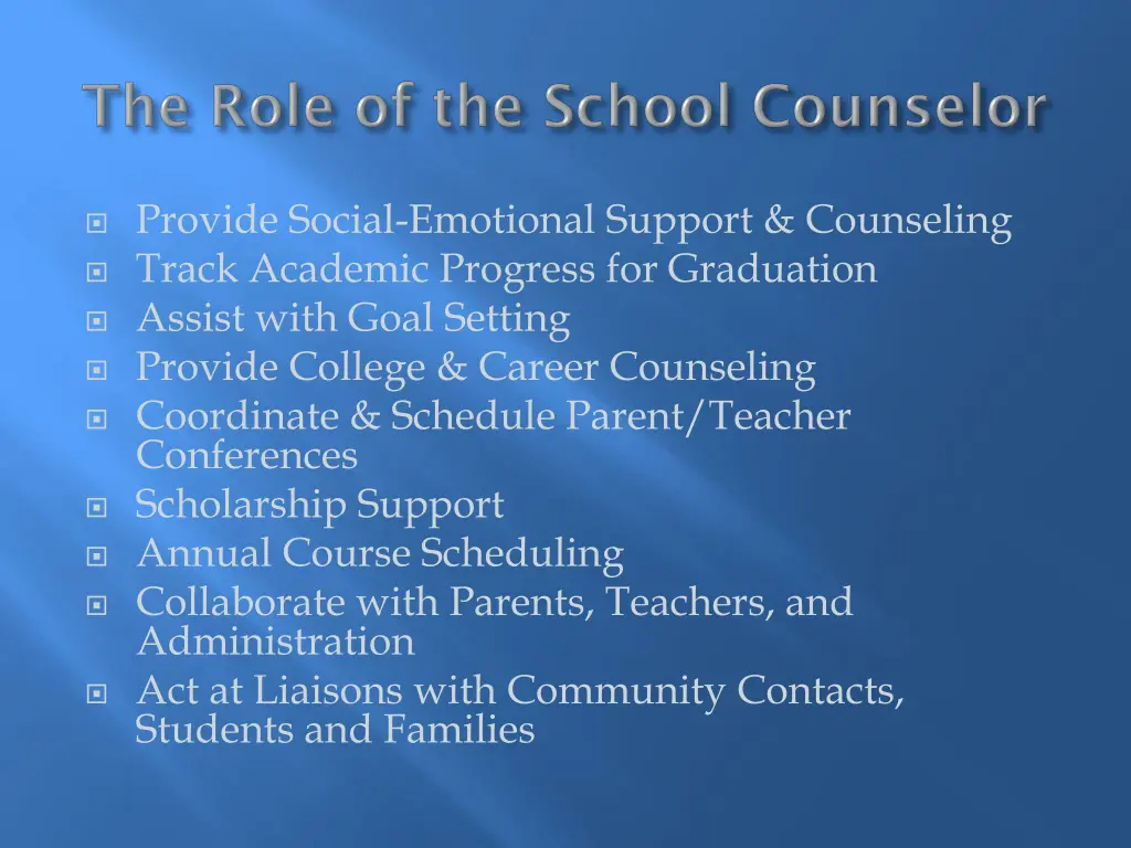 provide social emotional support counseling track
