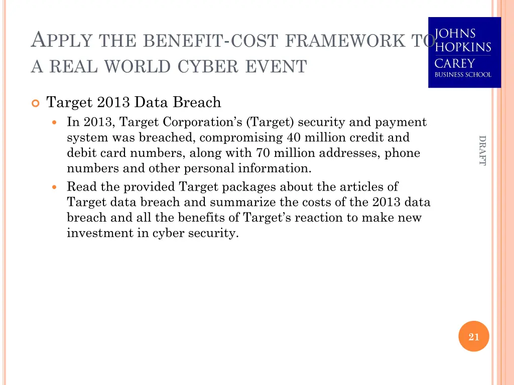 a pply the benefit cost framework to a real world