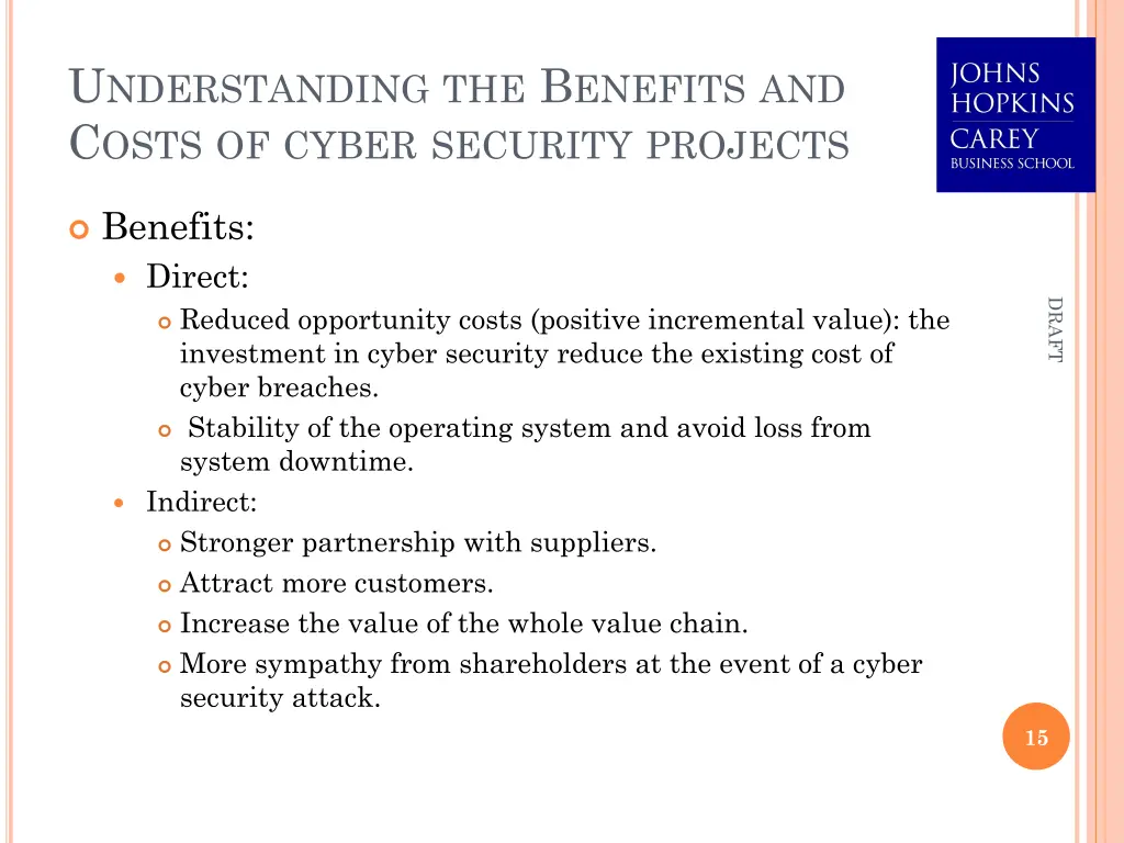 u nderstanding the b enefits and c osts of cyber