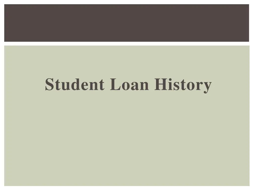 student loan history