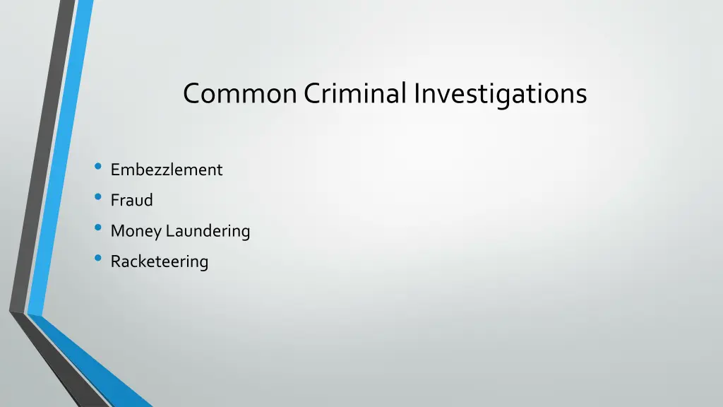 common criminal investigations