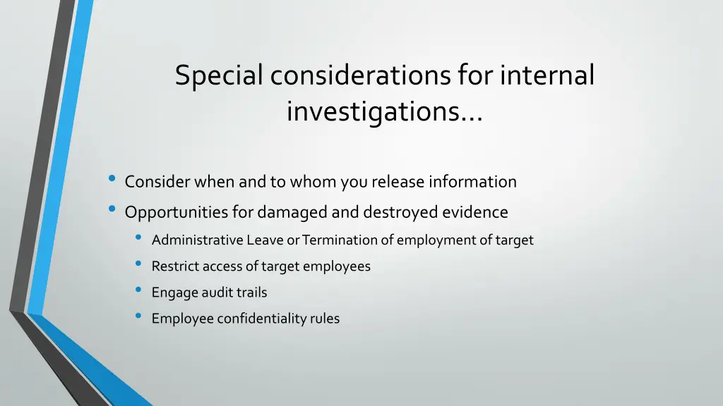 special considerations for internal investigations