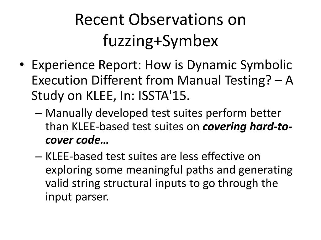 recent observations on fuzzing symbex experience