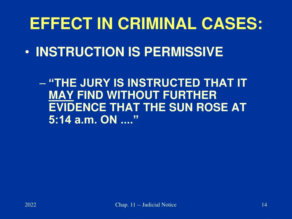 effect in criminal cases