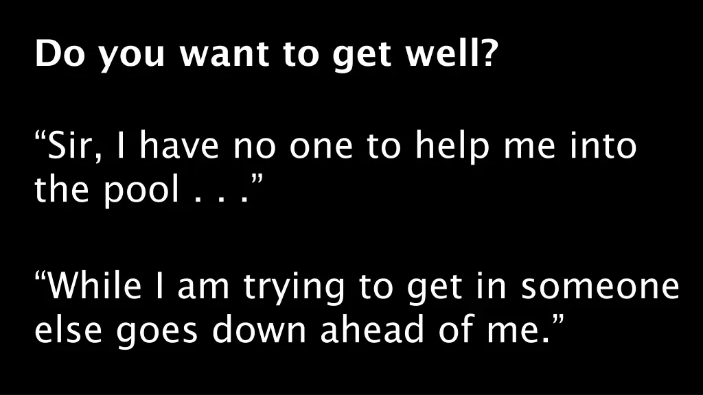 do you want to get well
