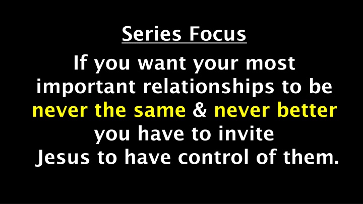 series focus if you want your most important