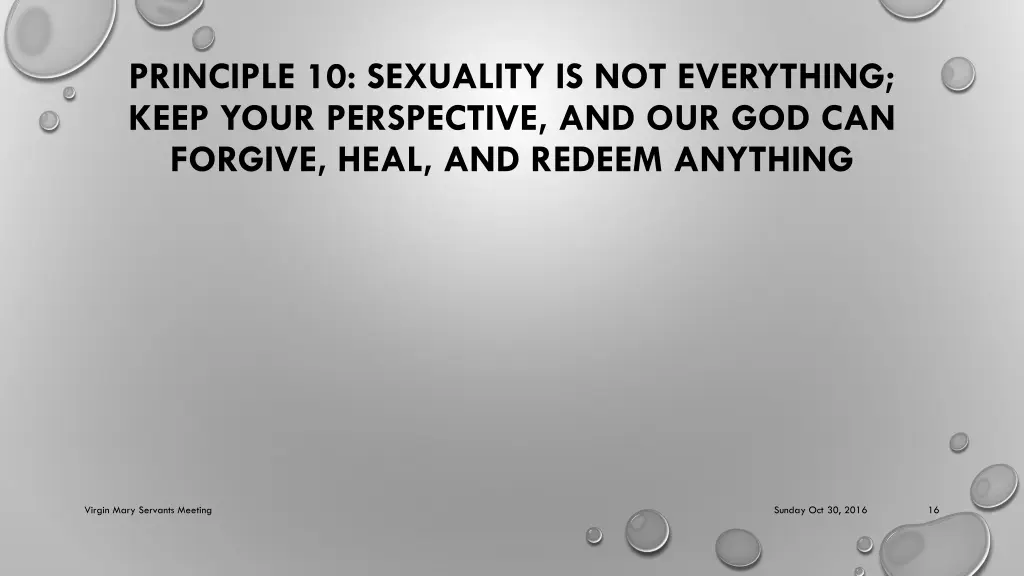 principle 10 sexuality is not everything keep