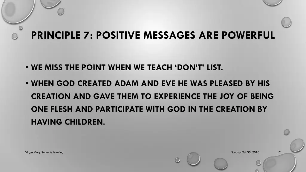 principle 7 positive messages are powerful