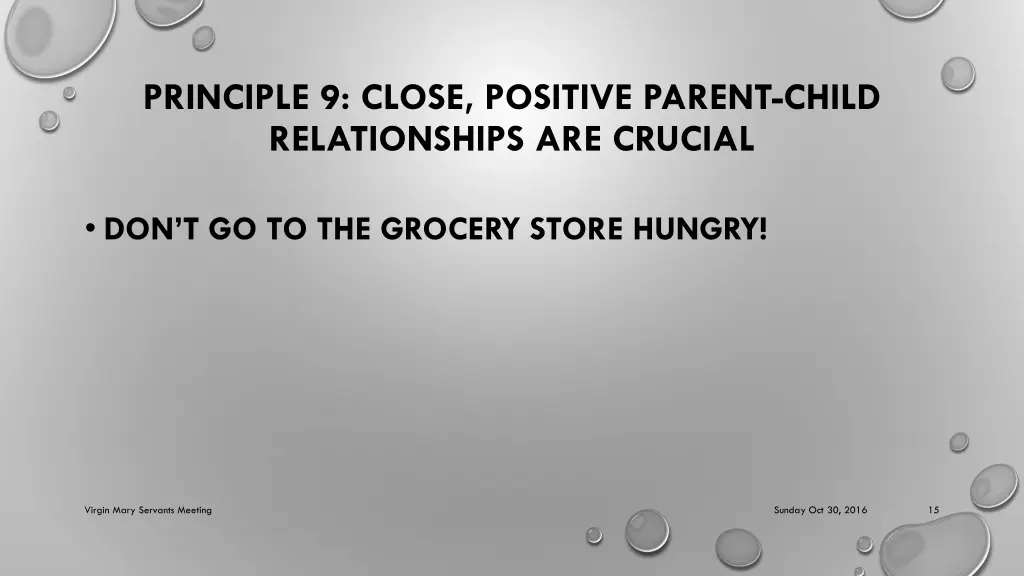 principle 9 close positive parent child