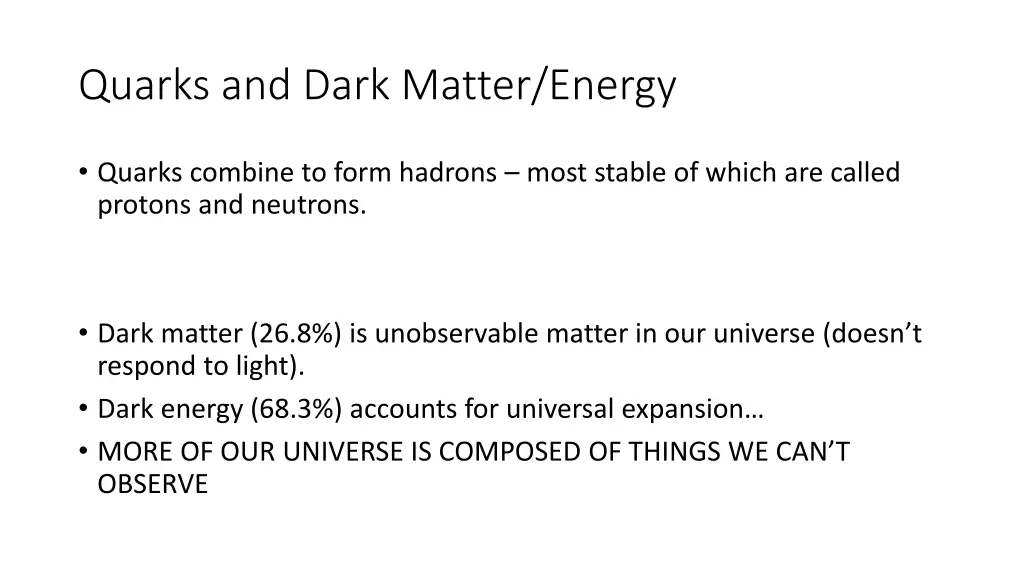 quarks and dark matter energy