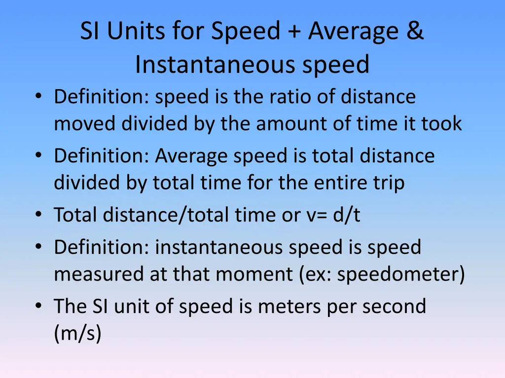 si units for speed average instantaneous speed