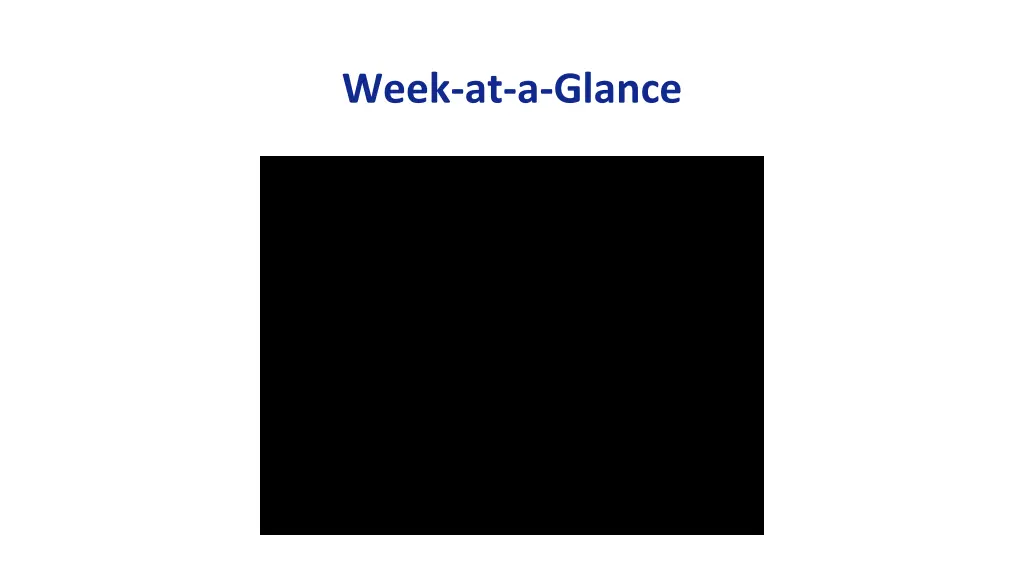 week at a glance