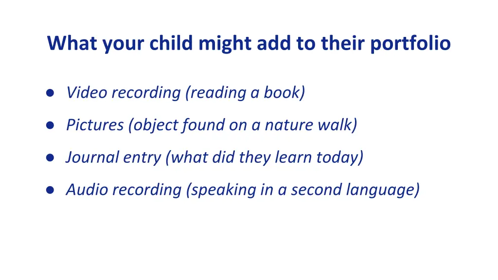 what your child might add to their portfolio