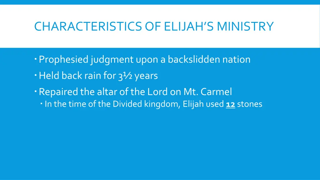 characteristics of elijah s ministry