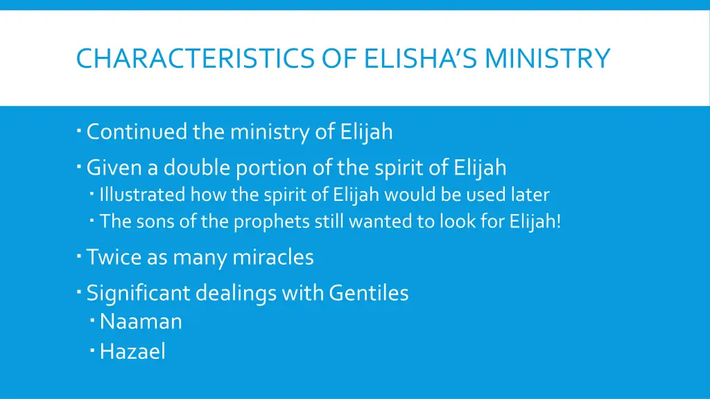 characteristics of elisha s ministry