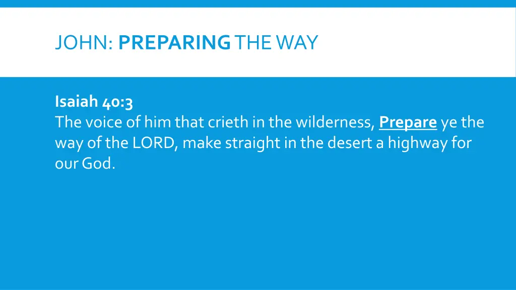 john preparing the way 1
