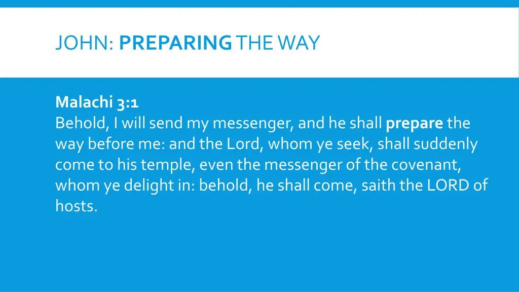 john preparing the way 3