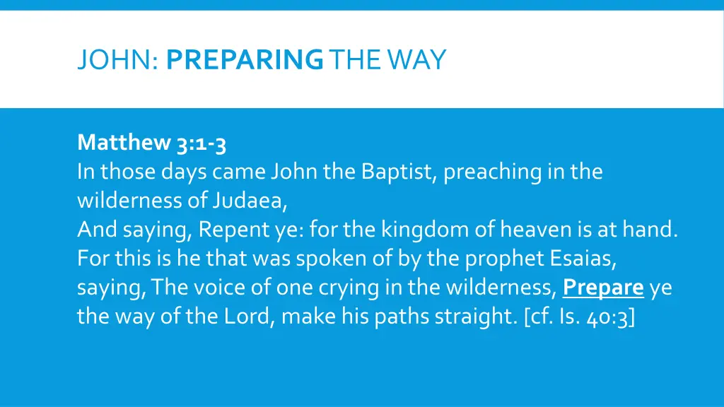 john preparing the way