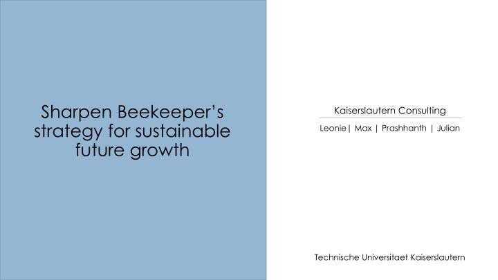 sharpen beekeeper s strategy for sustainable