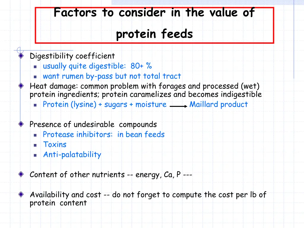 factors to consider in the value of protein feeds 1