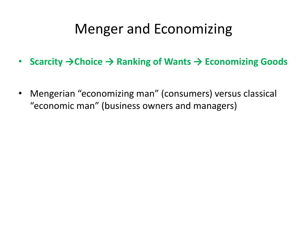 menger and economizing