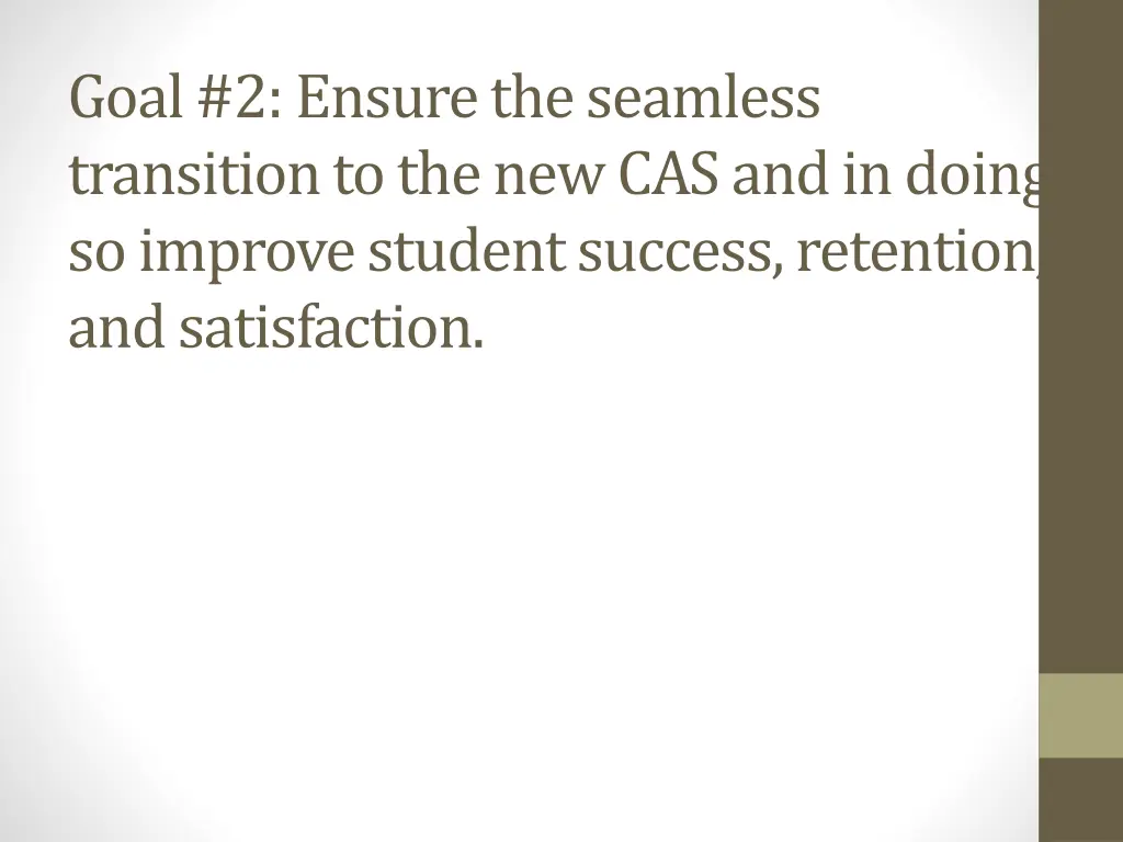 goal 2 ensure the seamless transition