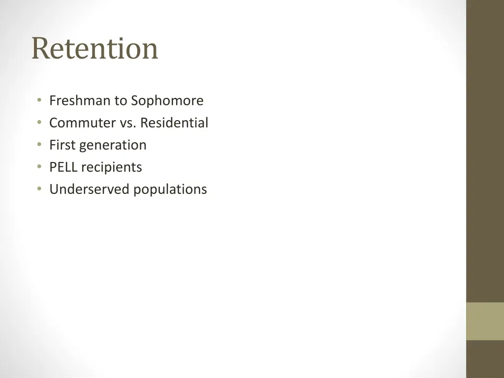 retention