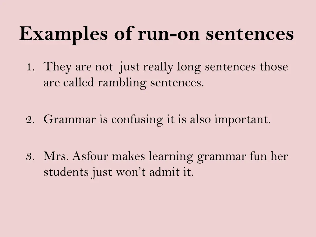 examples of run on sentences