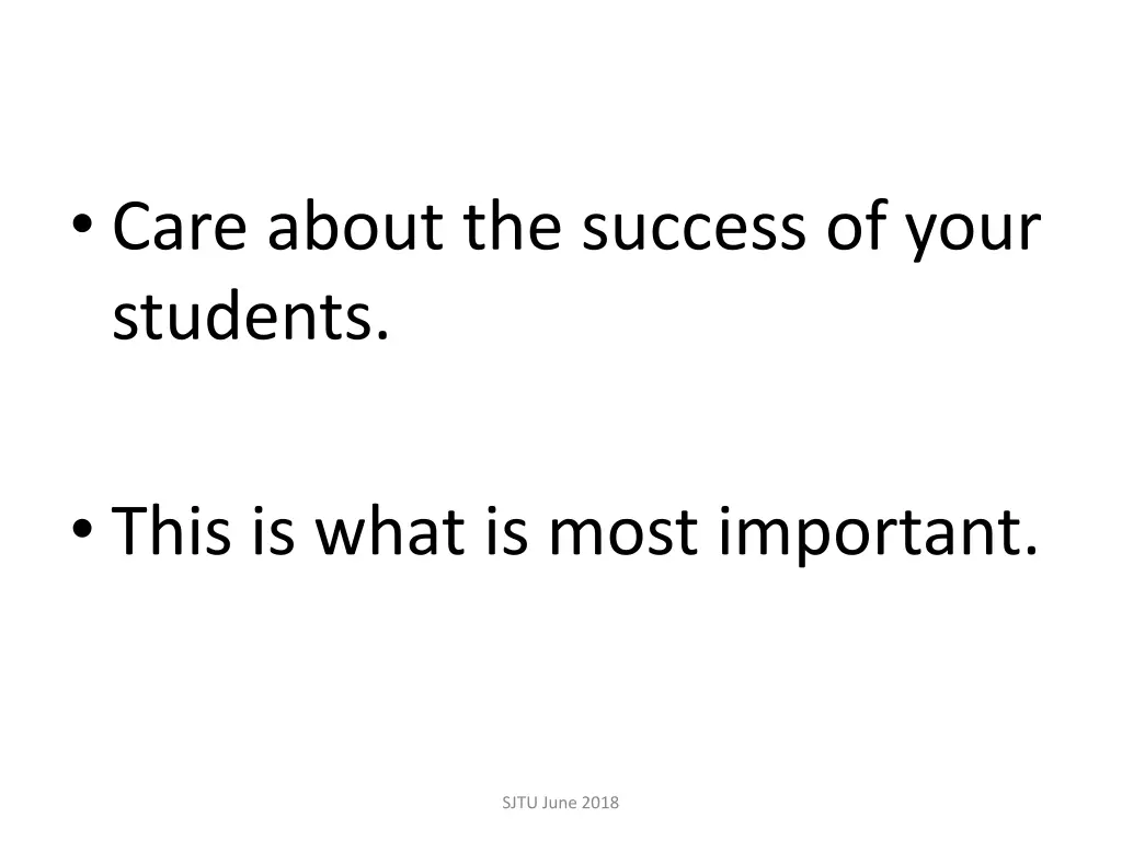 care about the success of your students