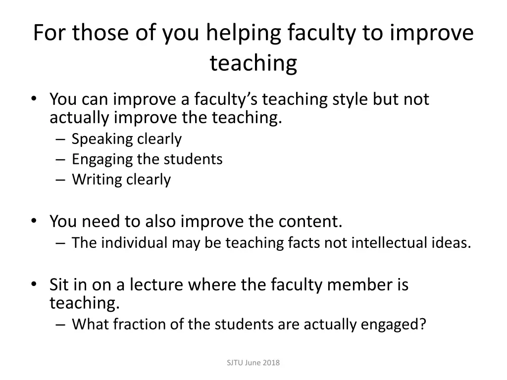 for those of you helping faculty to improve