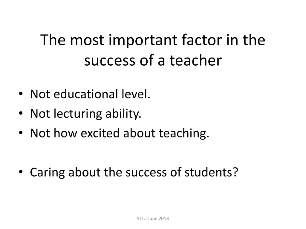 the most important factor in the success