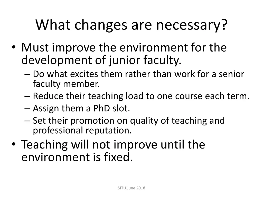 what changes are necessary must improve