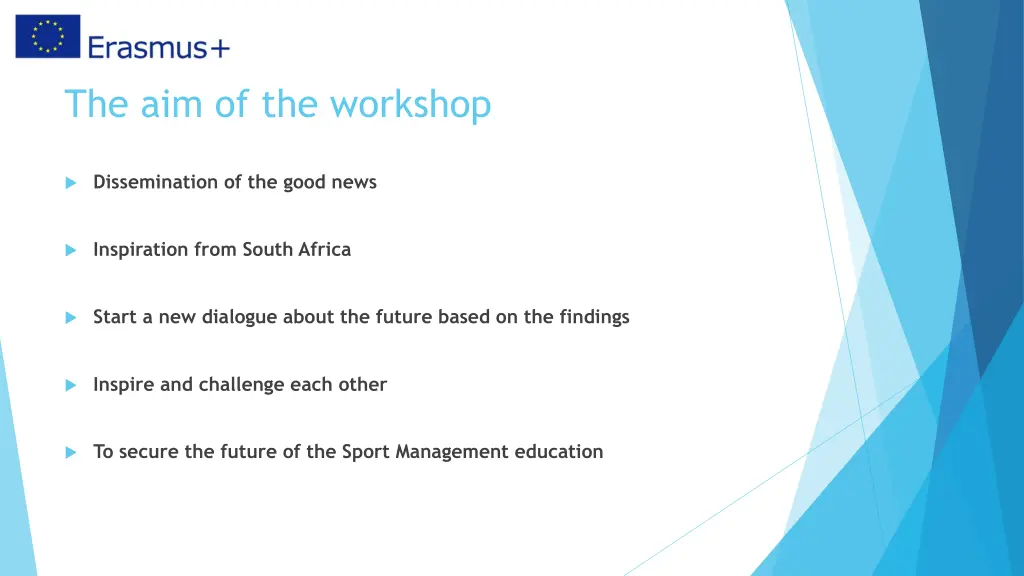 the aim of the workshop