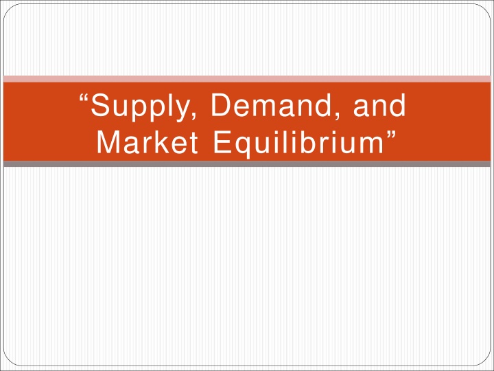 supply demand and market equilibrium