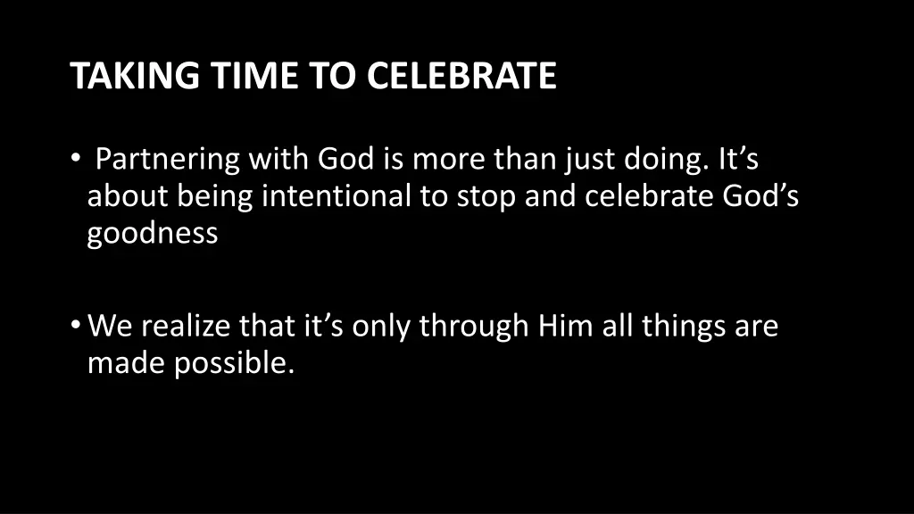 taking time to celebrate