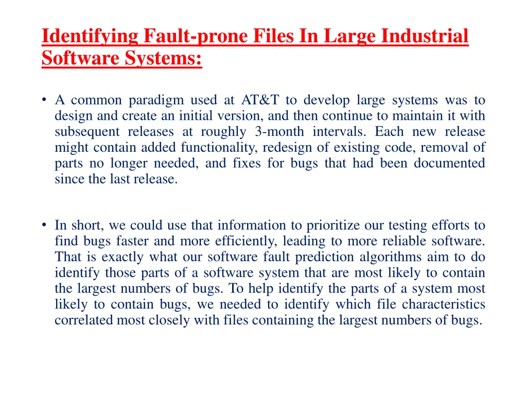 identifying fault prone files in large industrial