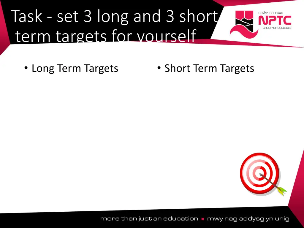 task set 3 long and 3 short term targets