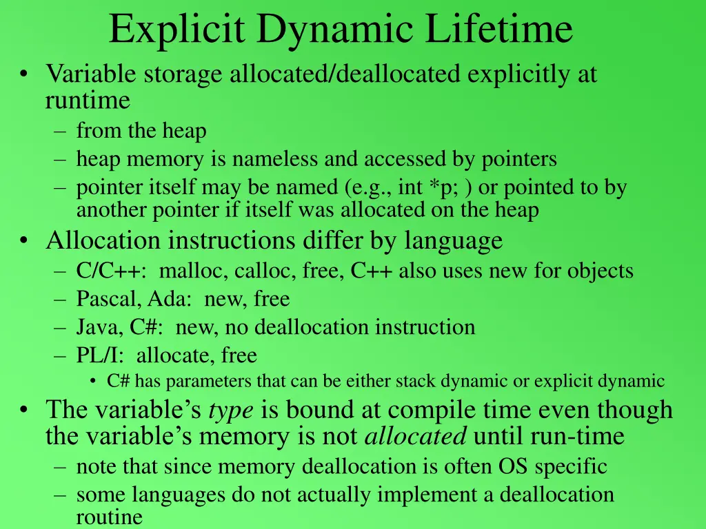 explicit dynamic lifetime variable storage